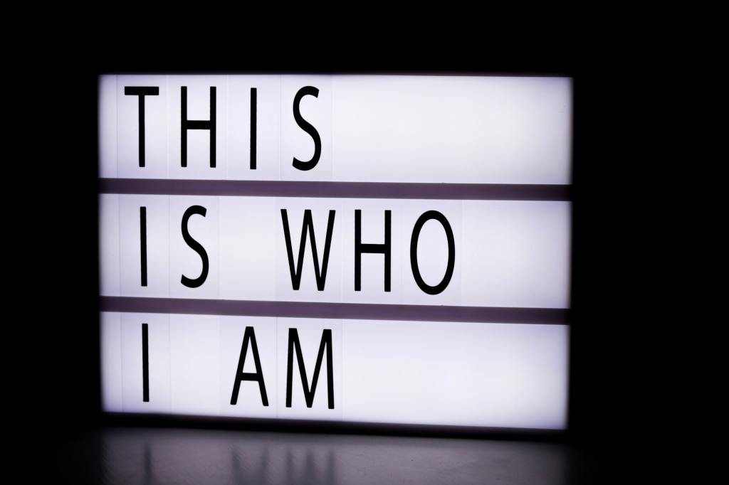 Sign saying "This Is Who I Am"